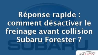 Réponse rapide : comment désactiver le freinage avant collision Subaru Forester ?